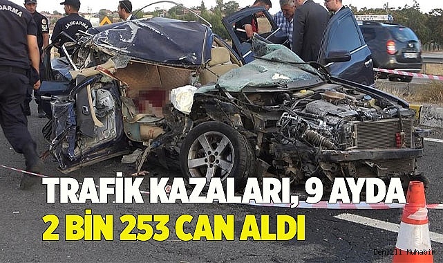 Kural tanımazlar frene basmıyor: 2 bin 253 can kaybı