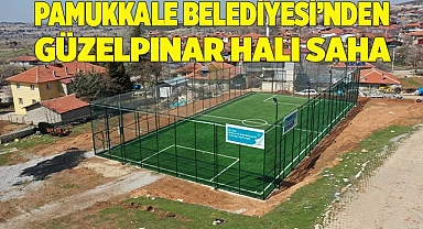 PAMUKKALE BELEDİYESİ GÜZELPINAR HALI SAHASININ AÇILIŞINI YAPTI