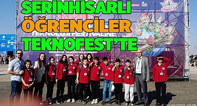 Serinhisarlı öğrenciler Teknofest’i ziyaret etti