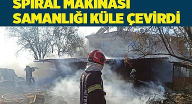 Spiral kesme makinesinden çıkan kıvılcım samanlığı küle çevirdi