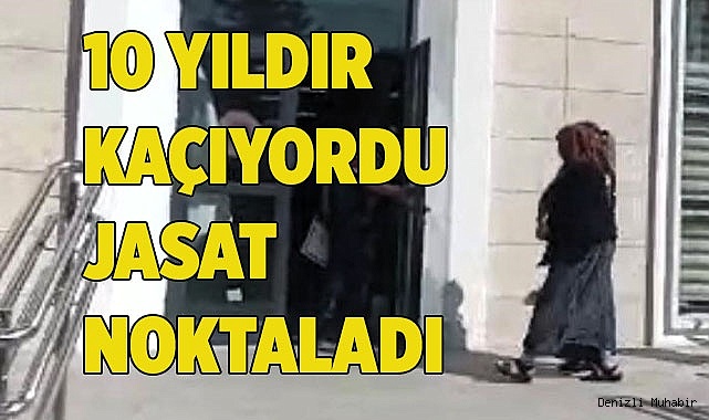 Suç makinesi yaşlı kadının 10 yıllık kaçışını JASAT noktaladı