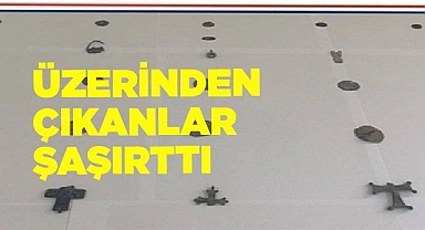 Üzerinden çıkanlar şaşırttı