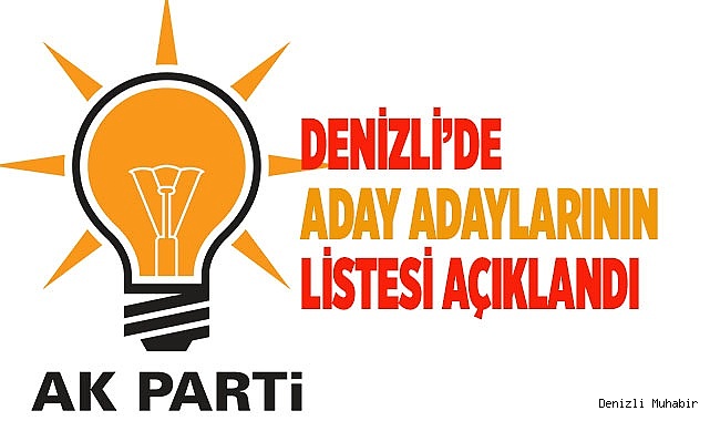 AK Parti Denizli’de aday adaylarının listesi açıklandı