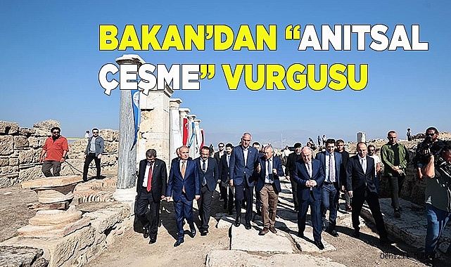 Bakan Ersoy, Laodikya Antik Kentinde incelemelerde bulundu