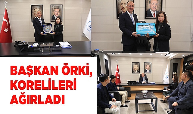 BAŞKAN ÖRKİ KORELİLERİ AĞIRLADI