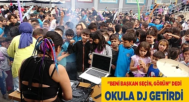 "Beni başkan seçin, görün" dedi, okula DJ getirdi
