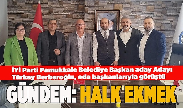 BERBEROĞLU, ODA BAŞKANLARINI ZİYARET ETTİ