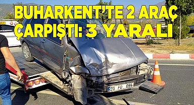 Buharkent’te 2 araç çarpıştı: 3 yaralı