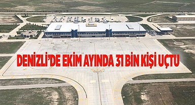 Denizli’de Ekim ayında 31 bin kişi uçtu