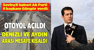 Denizli ve Aydın arası mesafe kısaldı