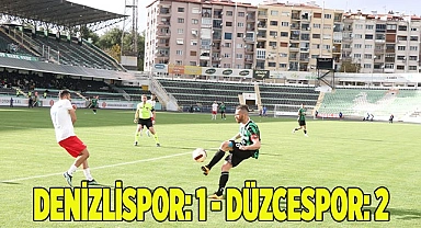 Denizlispor: 1 - Düzcespor: 2