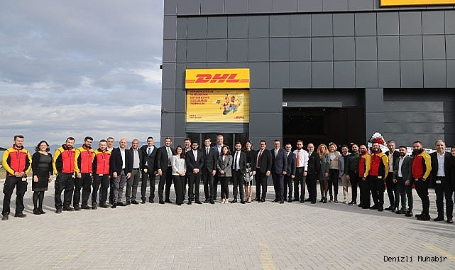 DHL Express Türkiye, Denizli'ye yeni hizmet binası açtı