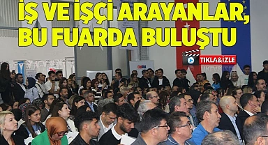 İş ve işçi arayanlar, bu fuarda buluştu