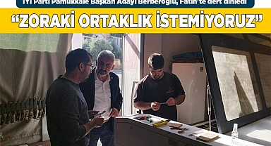 İYİ Parti Pamukkale Başkan Adayı Berberoğlu, Fatih'te dert dinledi