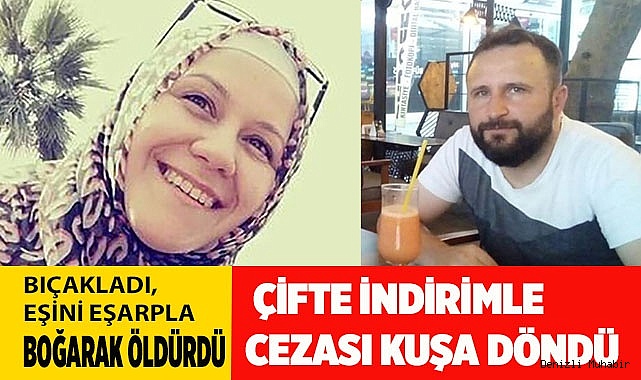 Katil kocaya çifte indirim