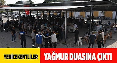 Yenicekentliler yağmur duasına çıktı