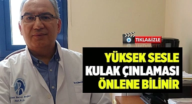 Yüksek sesle çınlama önlene bilinir
