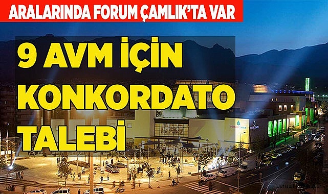 9 AVM İÇİN KONKORDATO TALEBİ