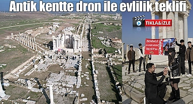 Antik kentte dron ile evlilik teklifi