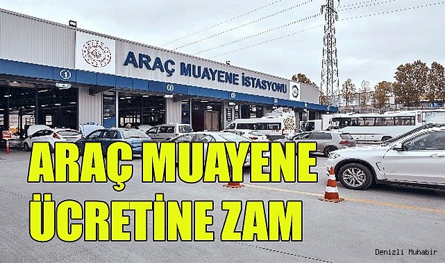 Araç muayene ücretine zam