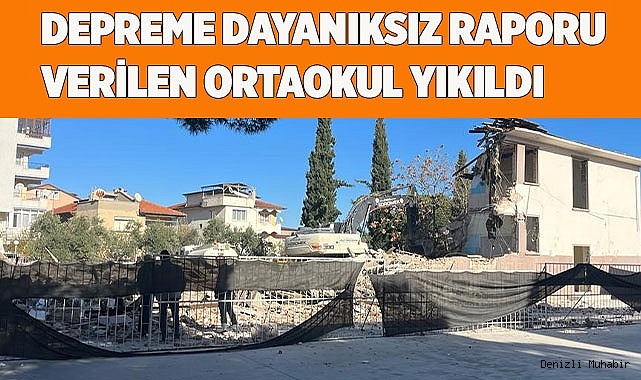 Çürük raporu verilen ortaokul yıkıldı
