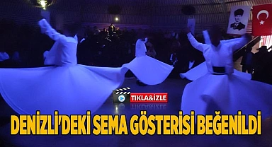 Denizli'de sema gösterisi beğeni topladı