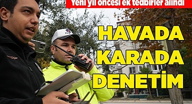 Denizli'de yeni yıl öncesi ek tedbirler alındı