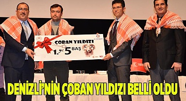 Denizli’nin Çoban Yıldızı belli oldu