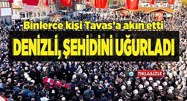 Denizli, şehidini kalbine gömdü