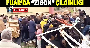 FUAR’DA “ZİGON” ÇILGINLIĞI