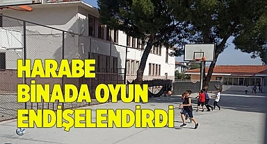 HARABE BİNADA OYUN ENDİŞELENDİRDİ
