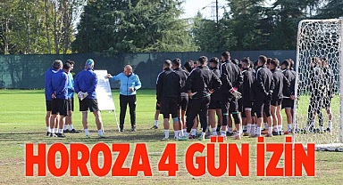 HOROZA 4 GÜN İZİN