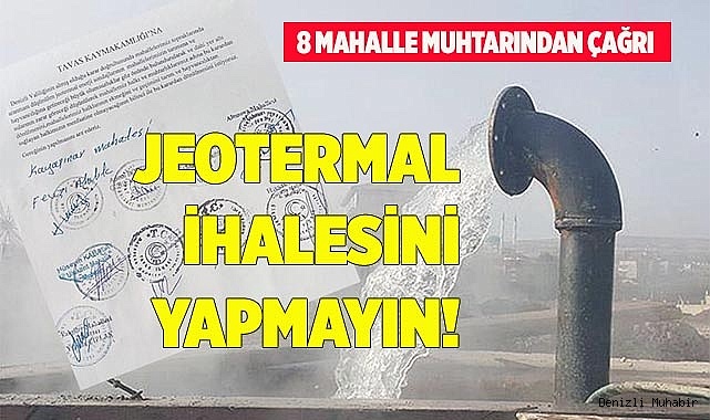 JEOTERMAL İHALESİNİ YAPMAYIN 