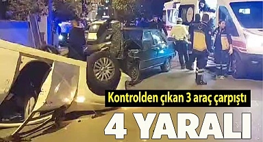 Kontrolden çıkan 3 araç çarpıştı: 4 yaralı