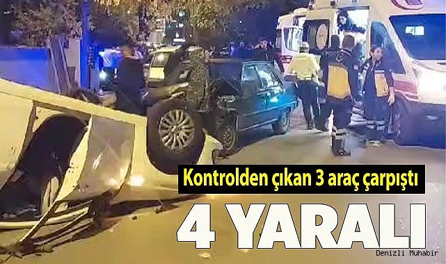 Kontrolden çıkan 3 araç çarpıştı: 4 yaralı