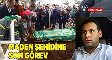 Maden şehidine son görev