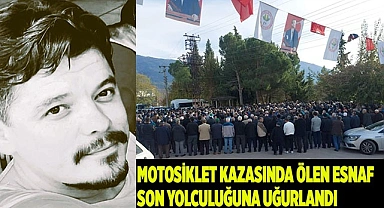 Motosiklet kazasında ölen esnaf son yolculuğuna uğurlandı