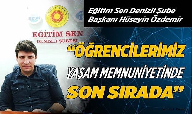 “ÖĞRENCİLERİMİZ YAŞAM MEMNUNİYETİNDE SON SIRADA”