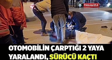 Otomobilin çarptığı 2 yaya yaralandı, sürücü kaçtı
