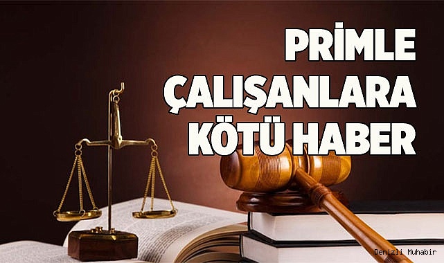 Primle çalışanlara kötü haber