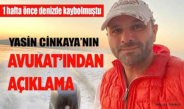 Yasin Cinkaya’nın Avukatından açıklama geldi