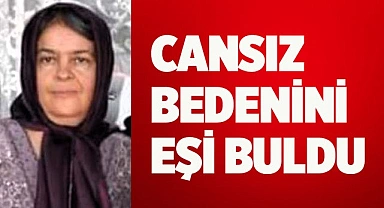 Yaşlı kadın kocası tarafından ölü bulundu