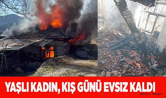 Yaşlı kadın yangında evsiz kaldı