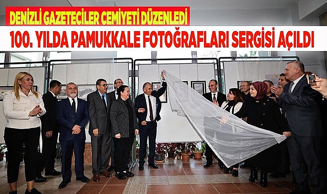 100. YILDA PAMUKKALE FOTOĞRAFLARI SERGİSİ AÇILDI