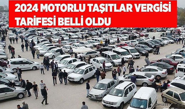 2024 Motorlu Taşıtlar Vergisi tarifesi belli oldu