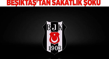 Beşiktaş'tan Sakatlık Şoku