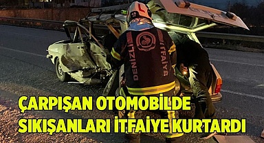 Çarpışan otomobilde sıkışanları itfaiye kurtardı