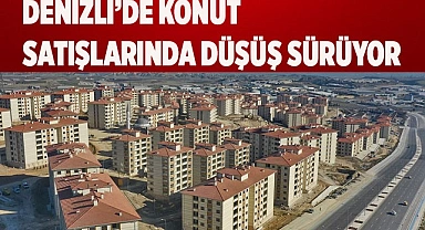 DENİZLİ'DE 2023'TE 16 BİN 414 KONUT SATILDI