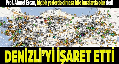 DENİZLİ’Yİ İŞARET ETTİ