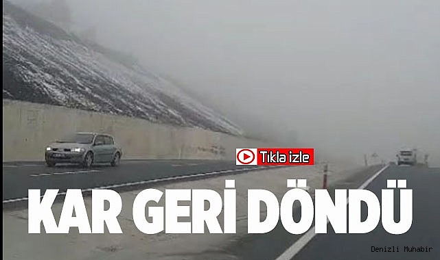KAR GERİ DÖNDÜ